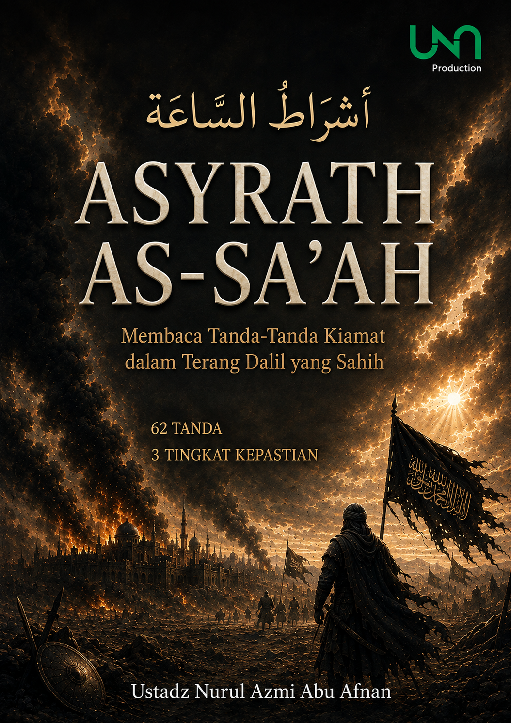 Asyraath As Sa'ah (Tanda-Tanda Dekatnya Hari Kiamat)